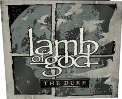 Lamb Of God : The Duke
